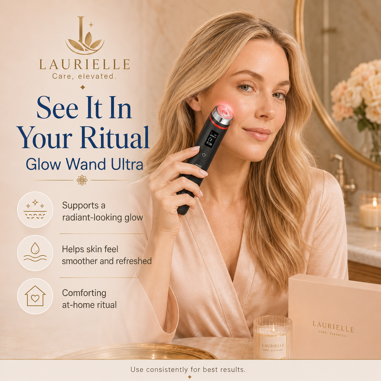A woman in a satin robe holds a Laurielle Glow Wand Ultra beauty device against her cheek in a warm bathroom setting. The image includes product text, icons, and a branded box and candle, promoting a skincare ritual.
